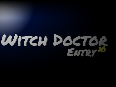 [MAP Entry 10] Witch Doctor