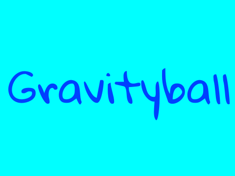 Gravityball!