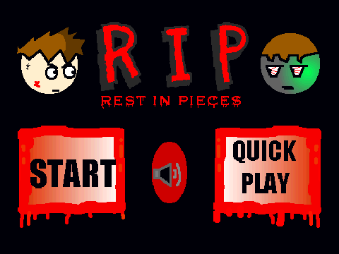 R.I.P : Rest in pieces