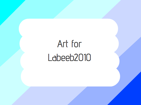 Art for @labeeb2010