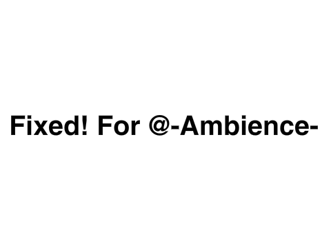 Boundaries Fixed for @-Ambience-