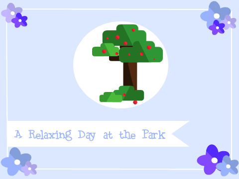 A Relaxing Day at the Park~