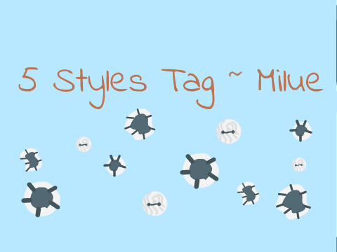 5 Styles Tag ✐ Milue 