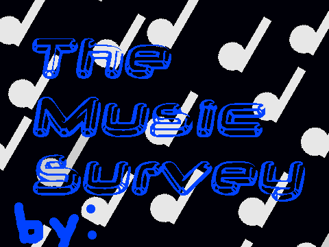Funny Music Survey!