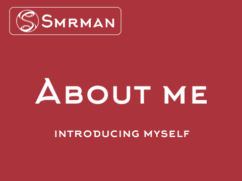 About Me - Smrman