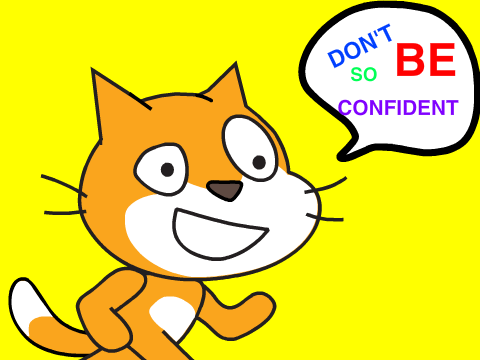 Don't Be So Confident