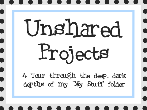 Unshared Projects | ♥ | a tour