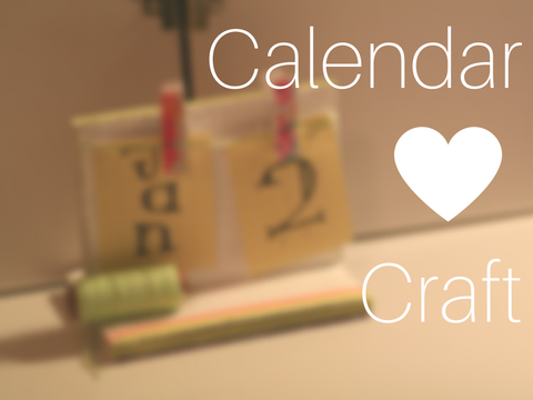 Calendar Craft [Happy 2017!!]