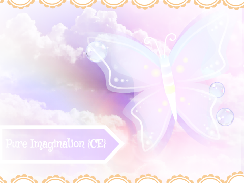Pure Imagination ♡ {CE} 