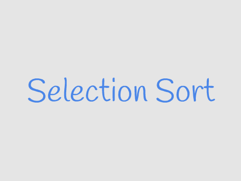 Selection Sort - Sorting Algorithms Explained