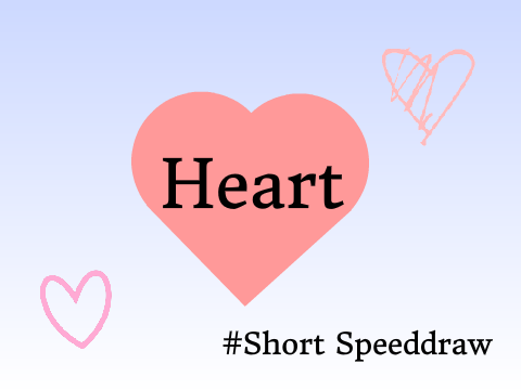Little Heart ~ Speeddraw ♡