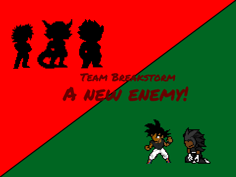 BreakStorm Ep. 1 A new Enemy!