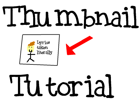 THUMBNAIL TUTORIAL