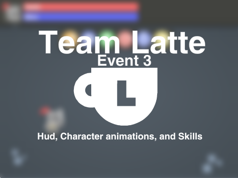 Team Latte Event 3 (Various assets)