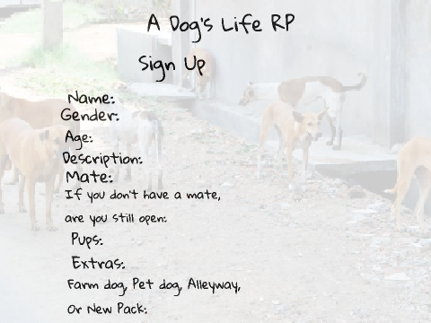 A Dog's Life RP Sign-Up