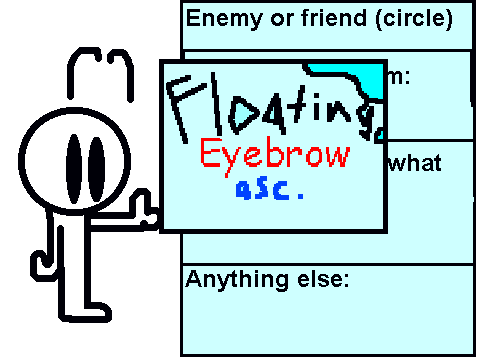 The Floating Eyebrow Ascosiation XD