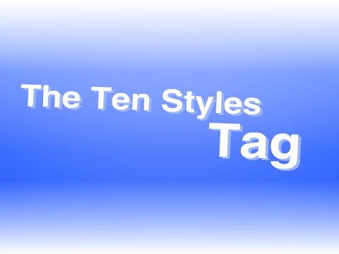 [MEME] The Ten/Half Styles Tag