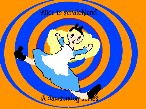 Alice in scratchland coming soon!