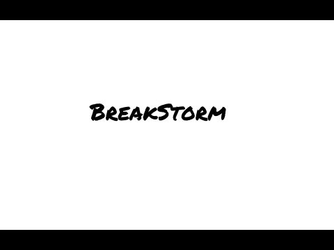 BreakStorm Intro