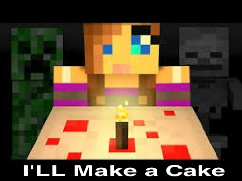 I'LL Make A Cake -A minecraft Parody Of "Wide Awake"