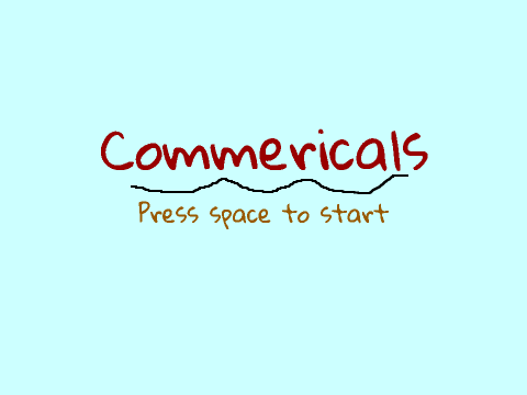 Commericals {they are bad}