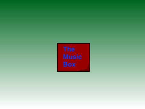 The Music Box