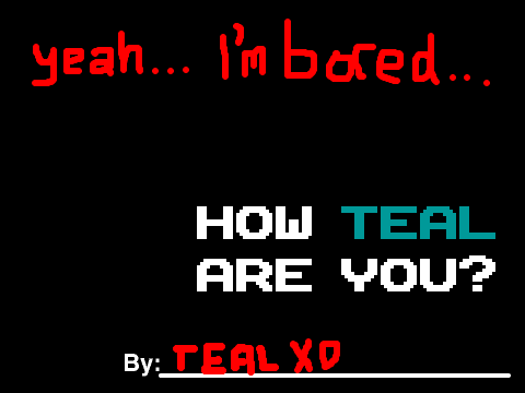 How Teal Are You? remix