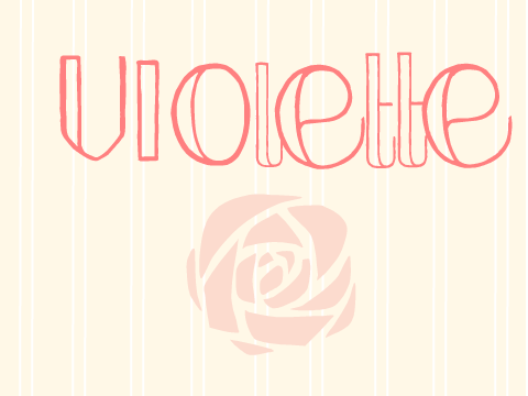 ❤ About Violette ❤