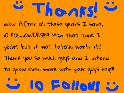 10 Followers Project: Thank you SO much!!