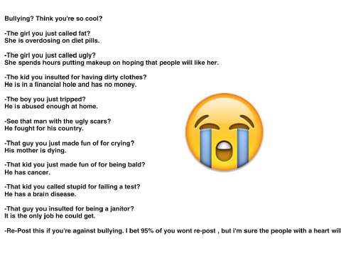 I am against bullying. Please re-post if you are too remix remix