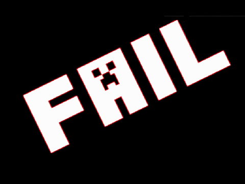 Minecraft Epic Fail!!