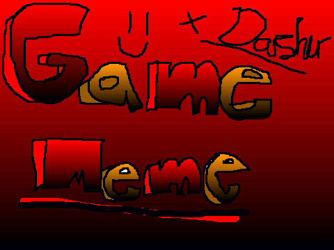 THE GAME MEME!!!