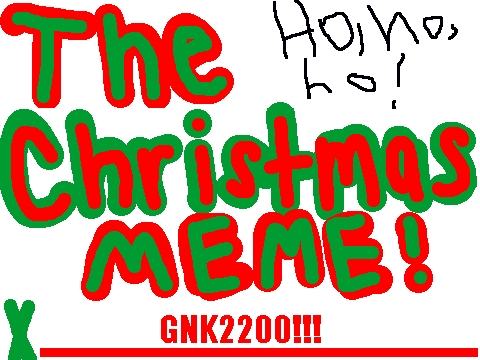 The CHRISTMAS Meme!