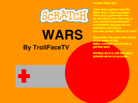 Scratch Wars Episode 1