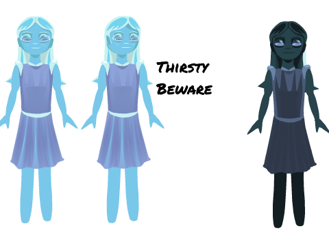 Thirsty Beware