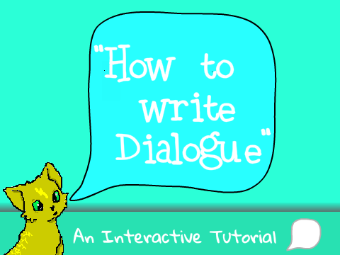 Dialogue - A Writing Tutorial✐