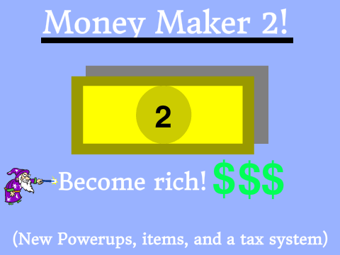 Money Maker 2