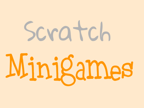 Scratch Minigames