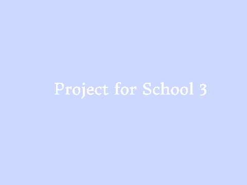 Project for School 3