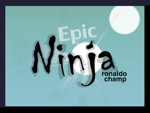 Epic Ninja v1.12 remix