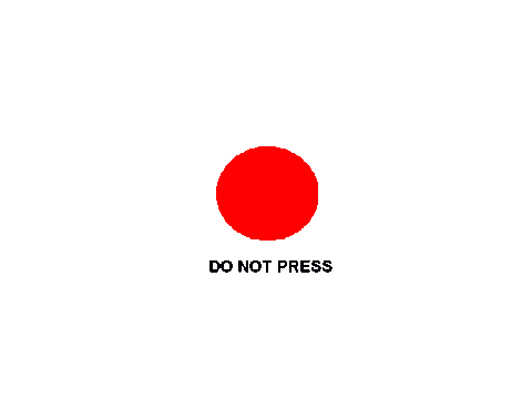 The Big Red Button.