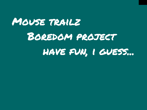 Mouse trailzzz