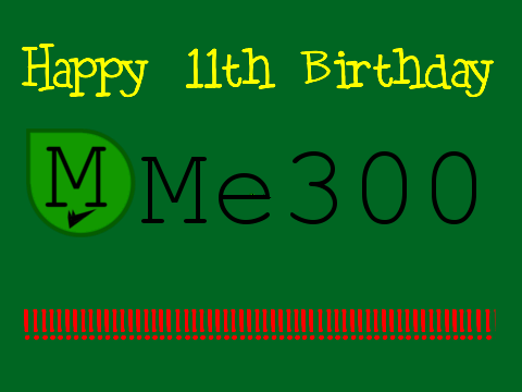 Happy Birthday @me300