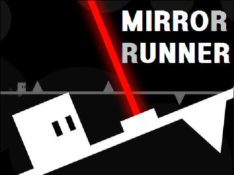 Mirror Runner :: ComeBack Project 4