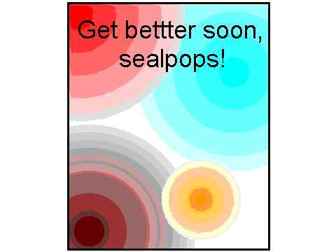 Get_Well_Real_Soon,_Sealpops![2][1]