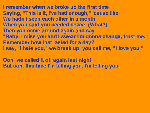 We are never ever getting back together