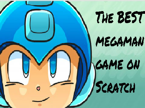 the best megaman on scratch: the return of rock (DEMO 2)