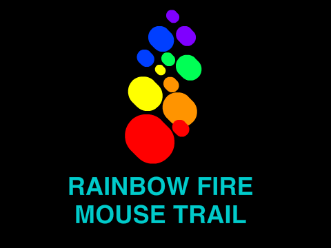 Rainbow fire mouse effect