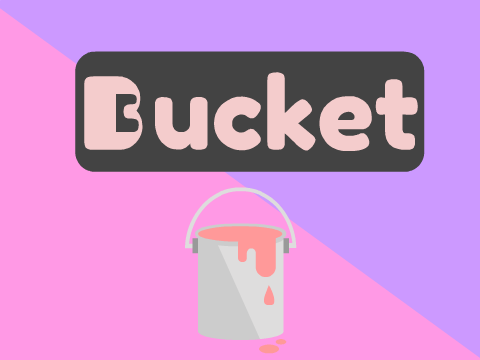 Bucket