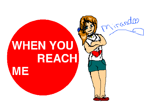 When You Reach Me